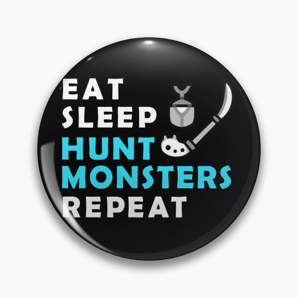 Item preview, EAT SLEEP HUNT MONSTERS REPEAT MH Insect Glaive designed and sold by CuteNCool.