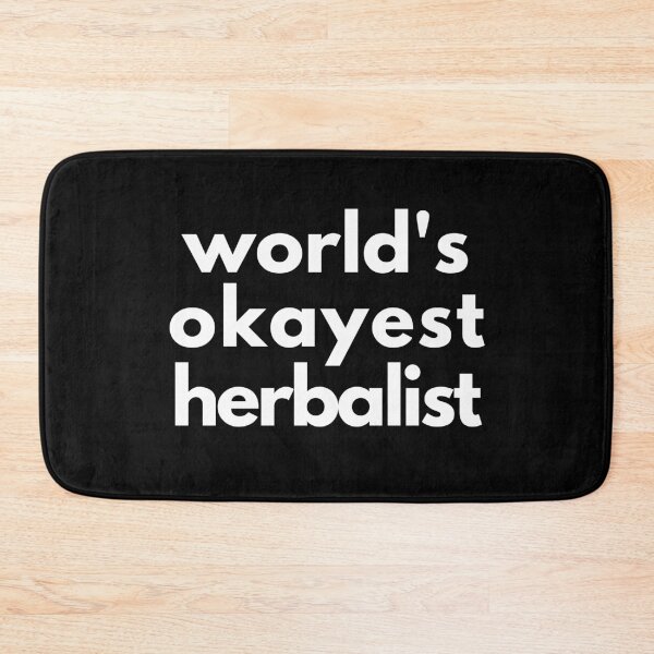 Item preview, World's okayest herbalist designed and sold by Minimal Mood.