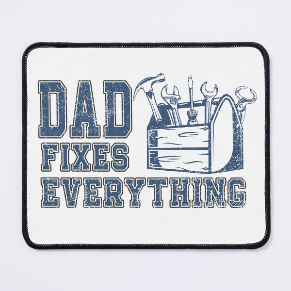 Item preview, Dad fixes everything Humor Daddy Appreciation designed and sold by onzpacesdesign.