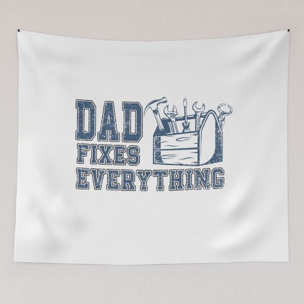 Item preview, Dad fixes everything Humor Daddy Appreciation designed and sold by onzpacesdesign.