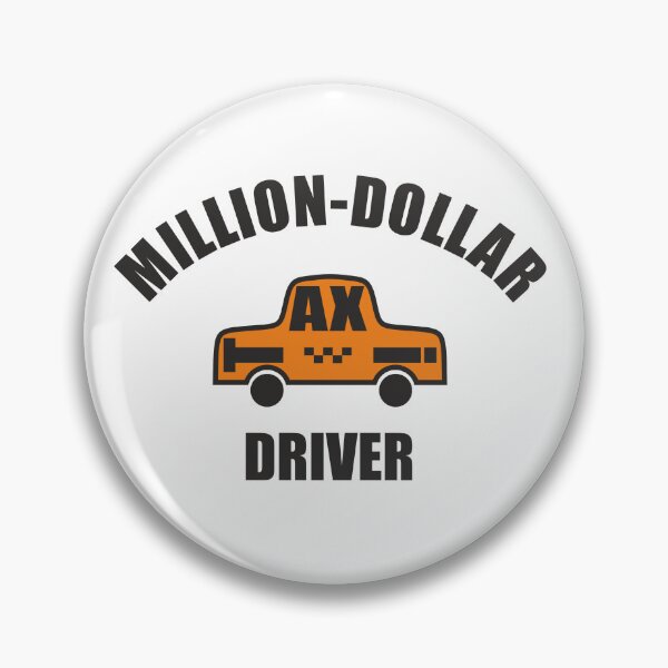 Item preview, Million-Dollar Taxi Driver designed and sold by Aceofspace3000.