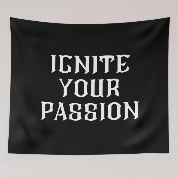 Item preview, Ignite your passion designed and sold by MetalRockMusic.