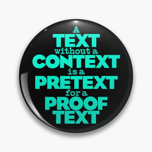 Item preview, A text without a context is a pretext for a proof text #2 v.5 designed and sold by x1brett.