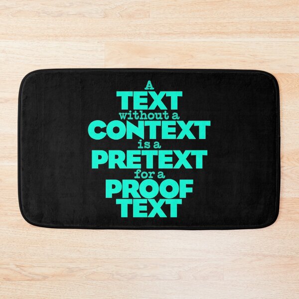 Item preview, A text without a context is a pretext for a proof text #2 v.5 designed and sold by x1brett.