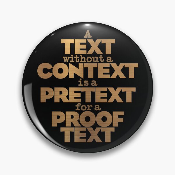 Item preview, A text without a context is a pretext for a proof text #2 v.6 designed and sold by x1brett.