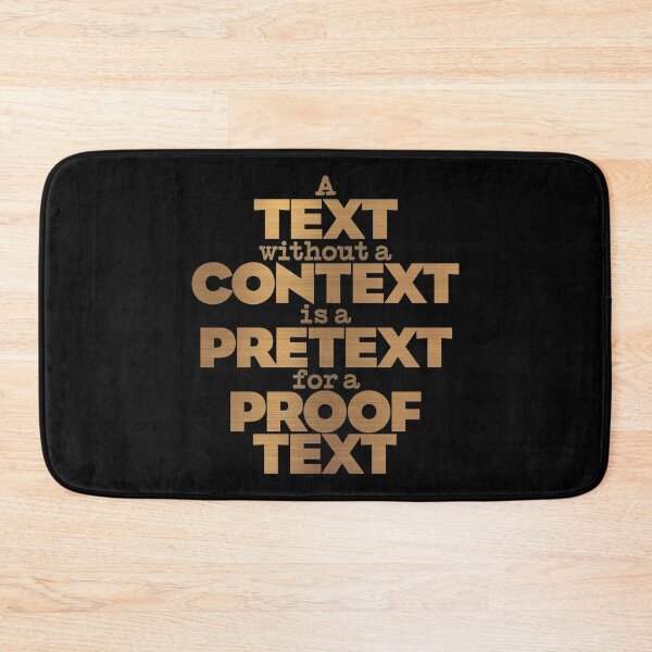 Item preview, A text without a context is a pretext for a proof text #2 v.6 designed and sold by x1brett.