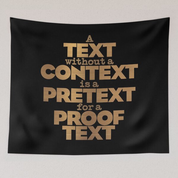 Item preview, A text without a context is a pretext for a proof text #2 v.6 designed and sold by x1brett.