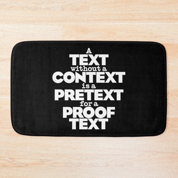 Item preview, A text without a context is a pretext for a proof text #2 v.9 designed and sold by x1brett.