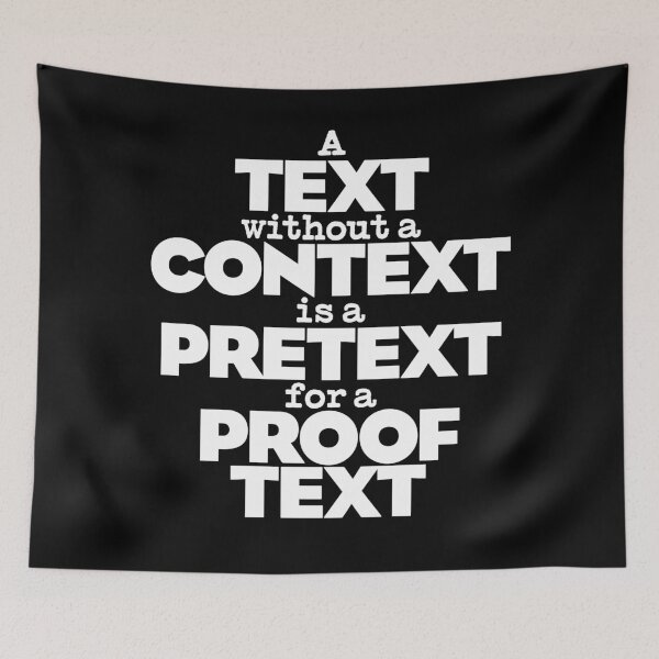 Item preview, A text without a context is a pretext for a proof text #2 v.9 designed and sold by x1brett.