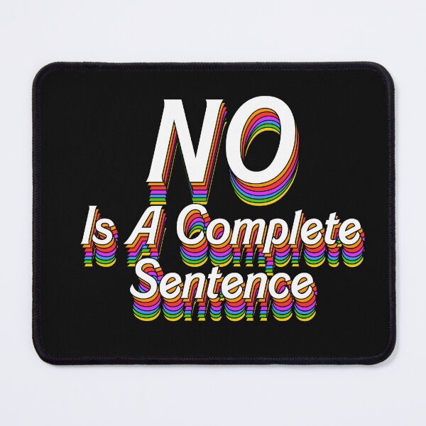 Item preview, No is a full sentence designed and sold by AuDHDesigns AUS .