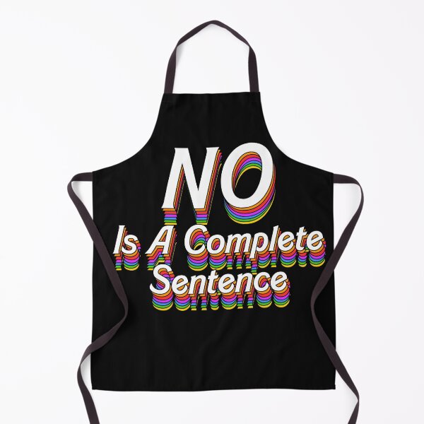 Item preview, No is a full sentence designed and sold by AuDHDesigns AUS .