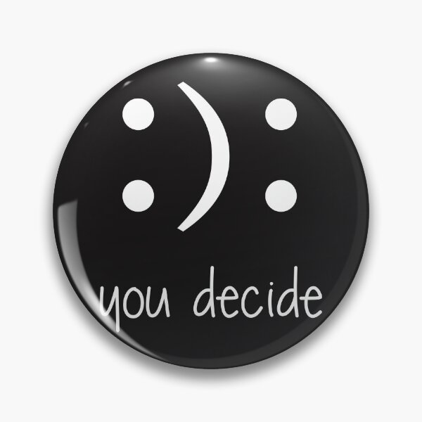 Item preview, :): you decide designed and sold by melissamaduka.