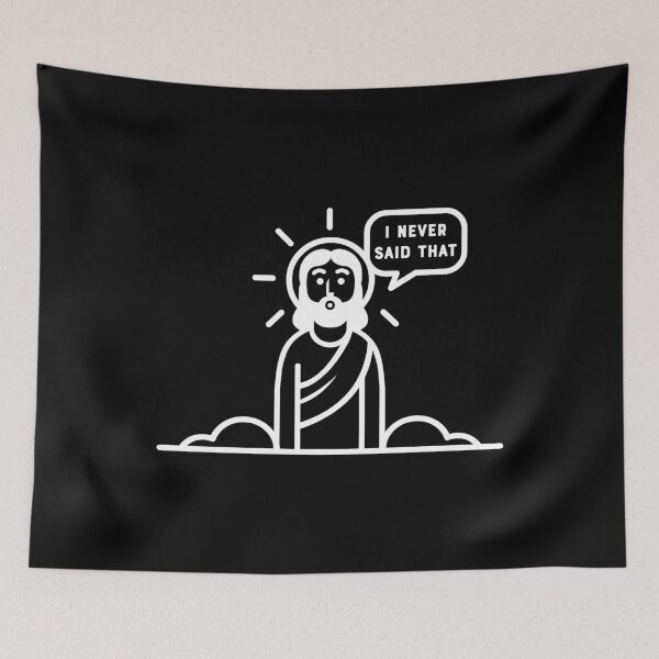 Item preview, I Never Said That Jesus Funny Quote Gift designed and sold by CowCanvas.