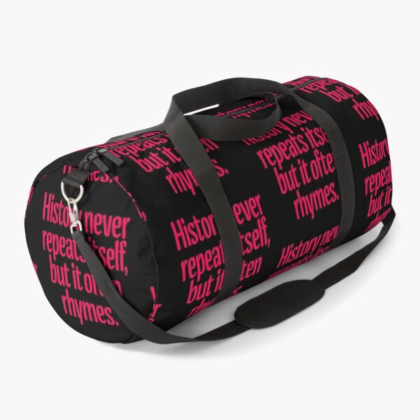 Item preview, History never repeats itself, but it often rhymes. v.4 designed and sold by x1brett.
