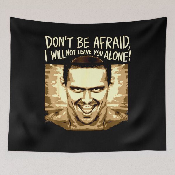 Item preview, Don't Be Afraid I Will Not Leave You Alone Usyk designed and sold by Flirt-Teez.