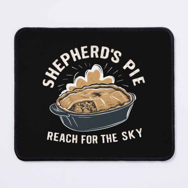 Item preview, Shepherd's Pie - Reach For The Sky designed and sold by MGRcompany.