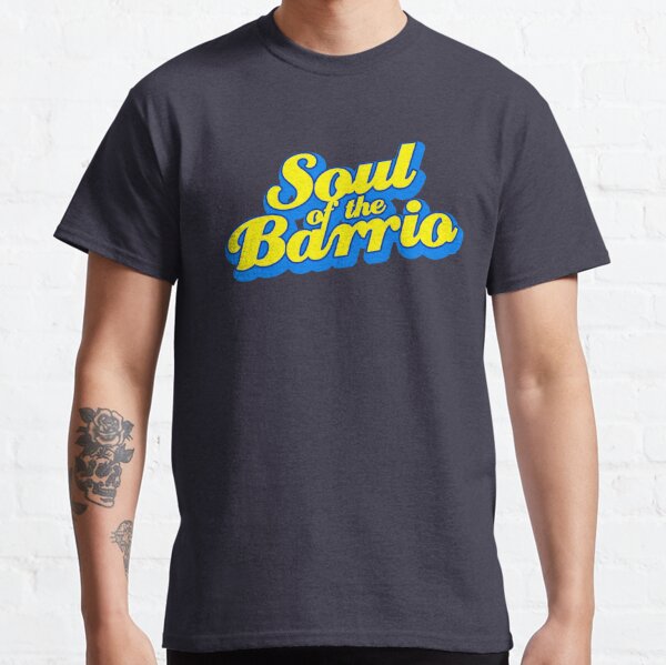 SOUL OF THE BARRIO - TSHIRT Camiseta clásica