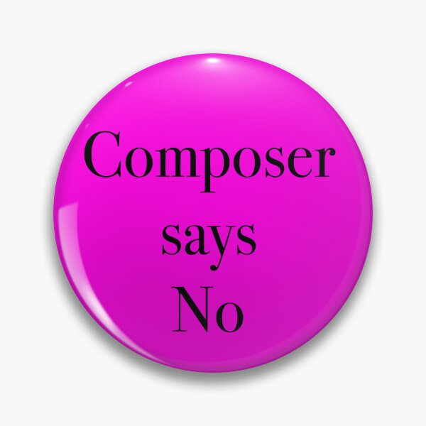 Item preview, Composer says No designed and sold by wasswasswass.