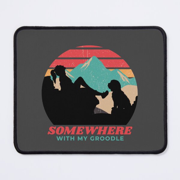 Item preview, Somewhere With My Groodle Women's Adventurous Hiking Gift  designed and sold by Guarddogdrive.