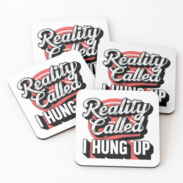 Item preview, Reality Called, FunnyFits70, Humor, Funny, Silly, Adulting, relaxing, illustration, Retro, Design designed and sold by FunnyFits70.