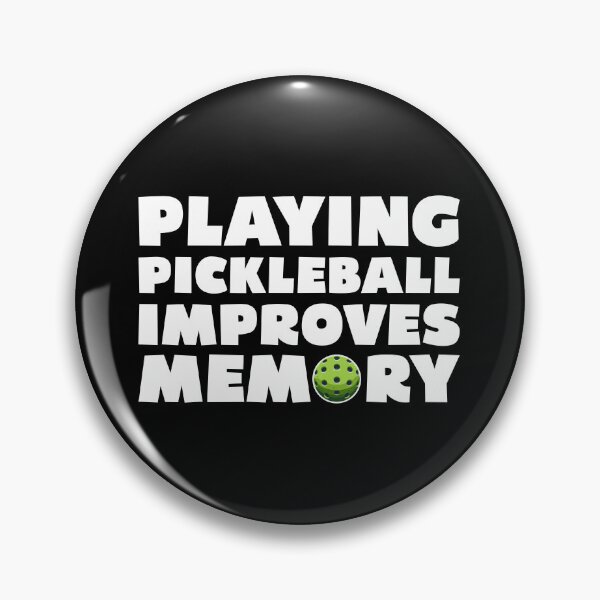 Item preview, Playing Pickleball Improves Memory Pickleball Players designed and sold by Stick-Artistry.