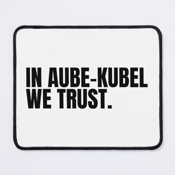 Item preview, IN AUBE-KUBEL WE TRUST designed and sold by sarah301.