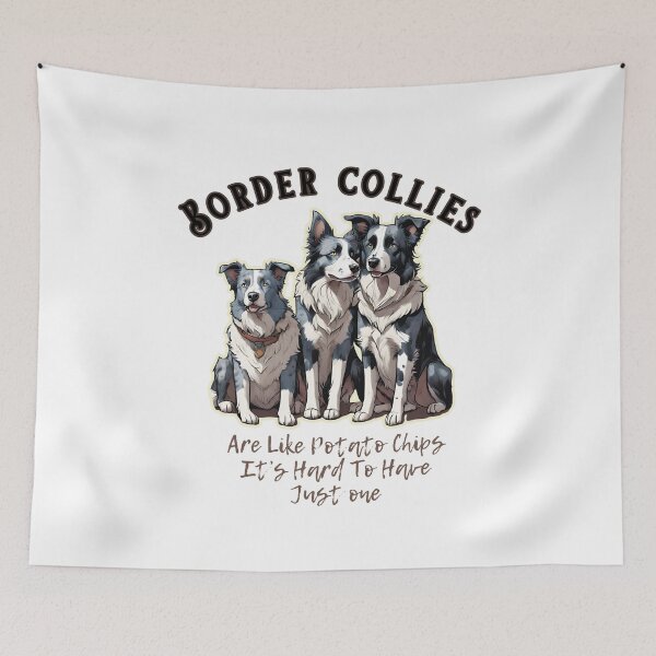 Aperçu de l'œuvre Les chiens Border Collies "sont comme des chips, c'est difficile d'en avoir un seul" créée et vendue par GoodyPaws.