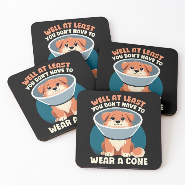 Item preview, Well At Least You Don't Have to Wear A Cone Funny Dog Lovers designed and sold by Stick-Artistry.
