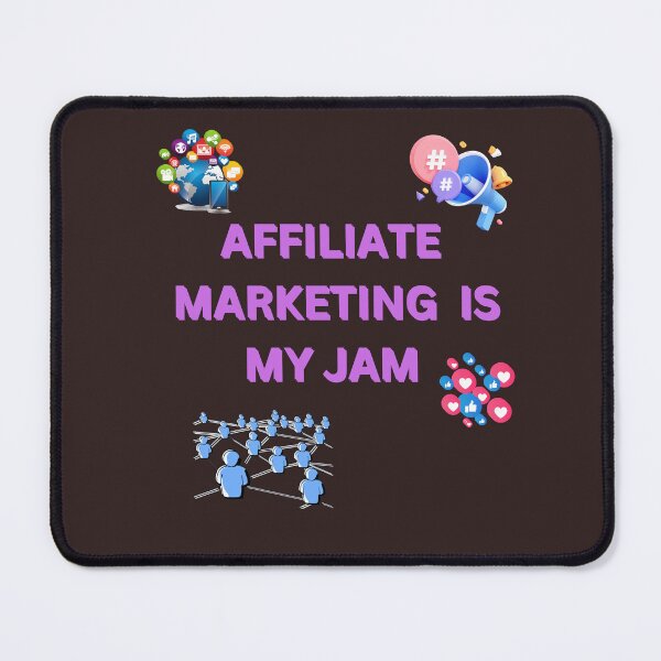 Item preview, AFFILIATE MARKETING IS MY JAM designed and sold by YourTrendyTees.