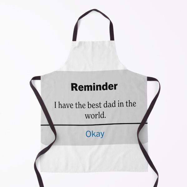 Item preview, I have the best dad in the world. designed and sold by blackquack.
