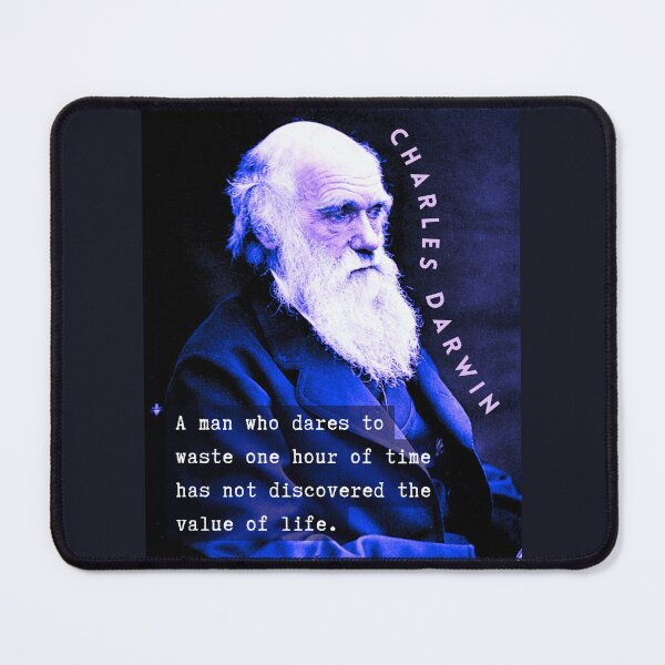 Item preview, Charles Darwin portrait and quote: A man who dares to waste one hour of time has not discovered the value of life. designed and sold by artbleed.