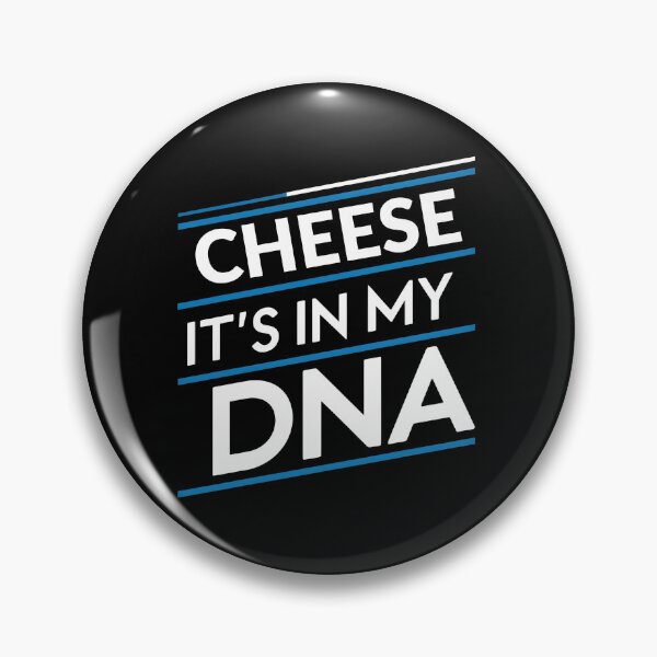Item preview, cheese its in my dna designed and sold by greenbluearts.