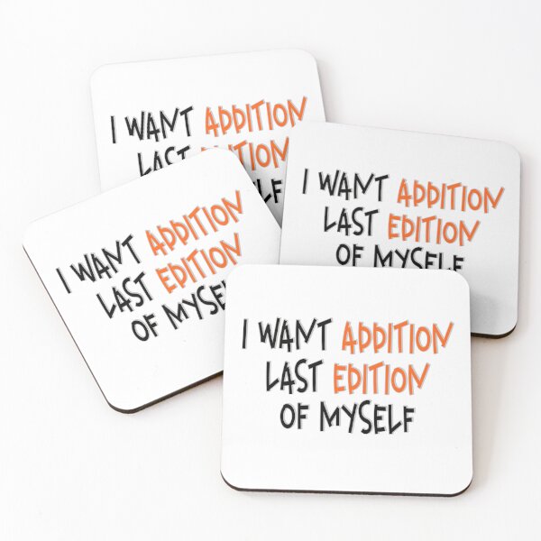 Item preview, I Want Addition Last Edition of Myself – Funny Self-Improvement & Personal Growth Design – Humor Gift designed and sold by sednalafandy79.