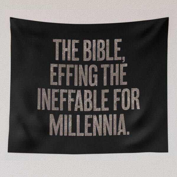 Item preview, The Bible, effing the ineffable for millennia. v.6 designed and sold by x1brett.