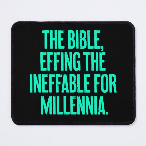 Item preview, The Bible, effing the ineffable for millennia. v.7 designed and sold by x1brett.