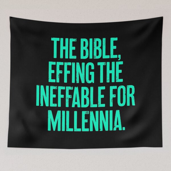 Item preview, The Bible, effing the ineffable for millennia. v.7 designed and sold by x1brett.