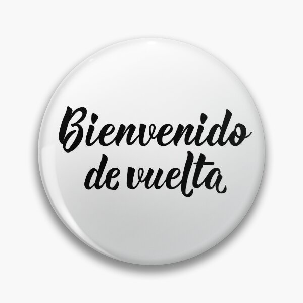 Item preview, Bienvenido de vuelta. Welcome back - in Spanish. designed and sold by pidzam4e.