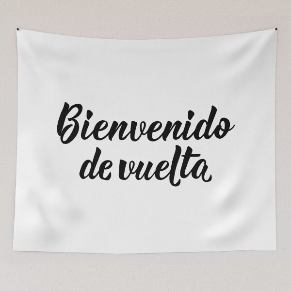 Item preview, Bienvenido de vuelta. Welcome back - in Spanish. designed and sold by pidzam4e.