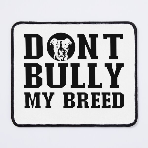 Item preview, Don't Bully My Breed Pitbull Design in Black designed and sold by Randomchananigans.