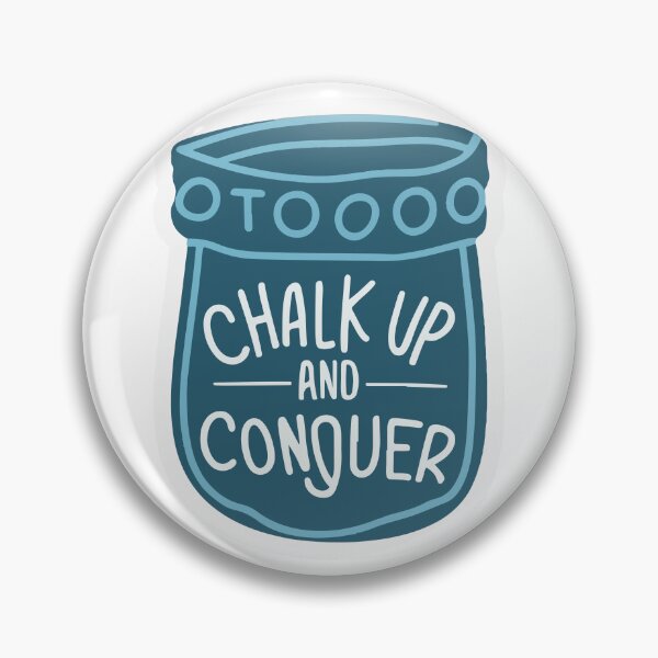 Item preview, Chalk Up and Conquer Climbing Motivation designed and sold by NiftyWrx.
