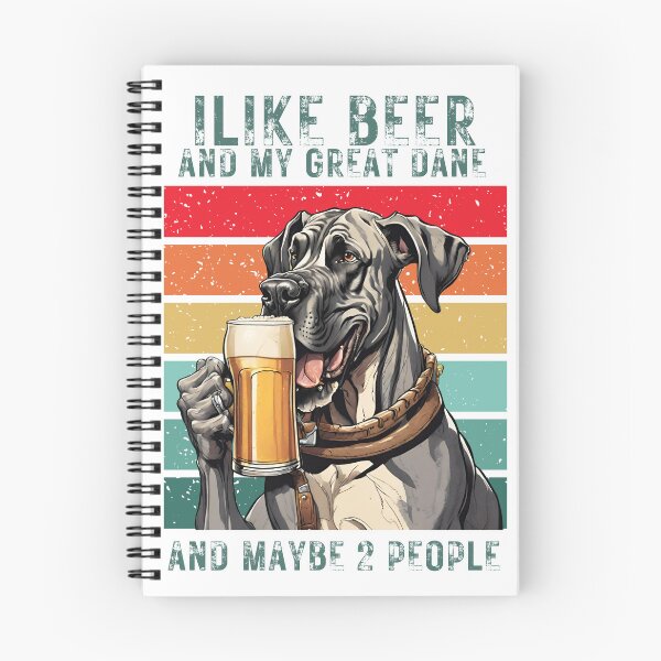 Item preview, My Great Dane  dog and beer "i like beer and my great dane and maybe 2 people" designed and sold by GoodyPaws.