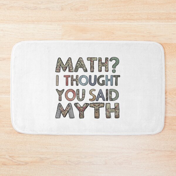 Artikelvorschau, Mathe? Ich dachte, du hättest Mythos gesagt entworfen und verkauft von ImproveDesign.