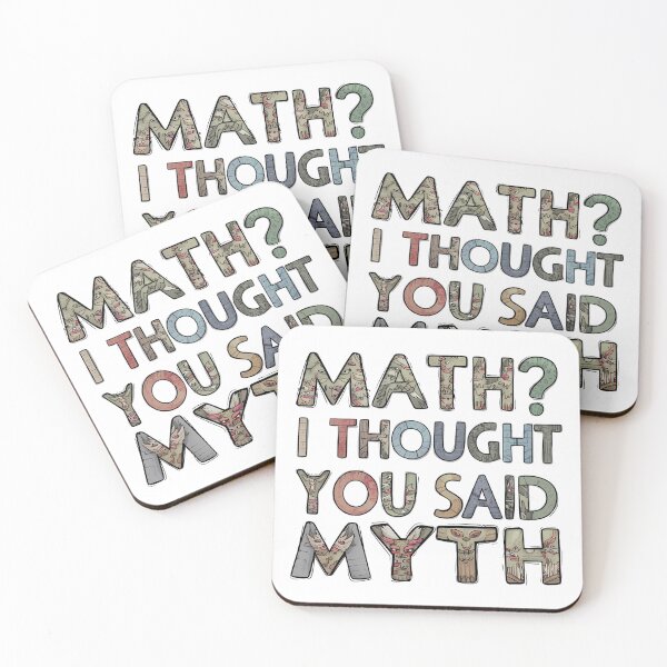 Item preview, ¿Matemáticas? Pensé que dijiste mito designed and sold by ImproveDesign.