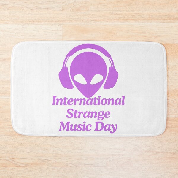 Item preview, International Strange Music Day designed and sold by Simo0455.