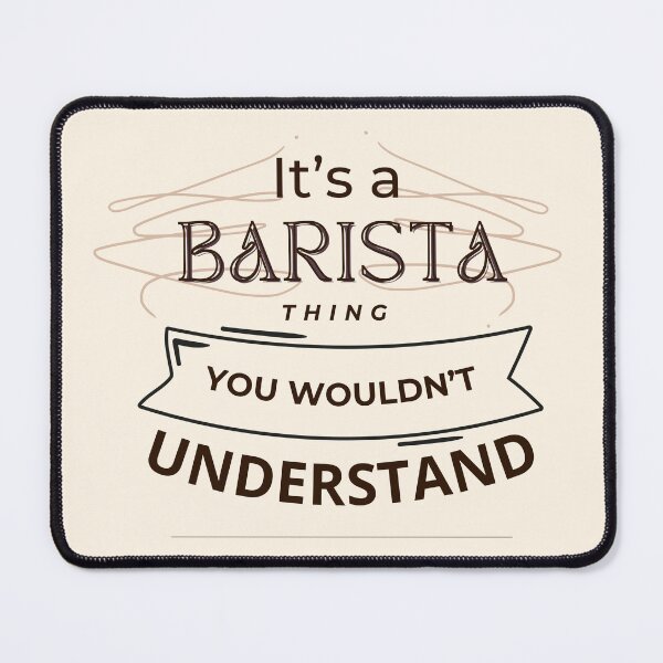 Item preview, Barista meme designed and sold by AnnDart.