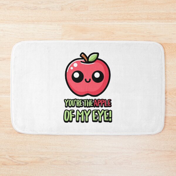 Item preview, You're The Apple Of My Eye! Cute Fruit Pun designed and sold by PMCreative.