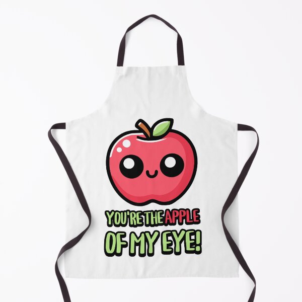 Item preview, You're The Apple Of My Eye! Cute Fruit Pun designed and sold by PMCreative.