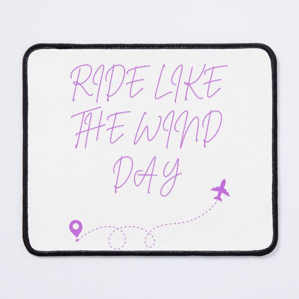 Item preview, Ride Like The Wind Day designed and sold by Simo0455.