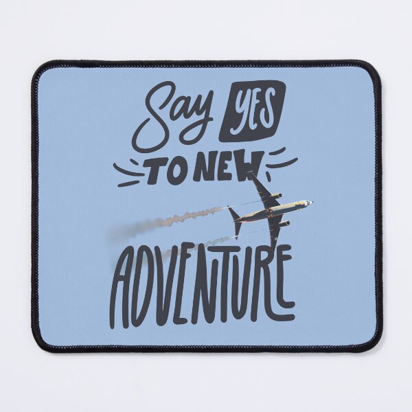 Item preview, Say Yes To New Adventure designed and sold by AmeliArtwork.
