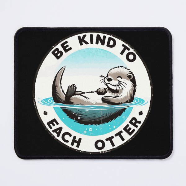 Item preview, Be Kind To Each Otter Pun designed and sold by TomFrontierArt.